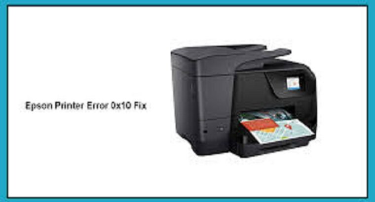 Call : +1 2176364745 Fix Epson Printer Error Code 0x10