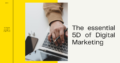 The essential 5D of Digital Marketing