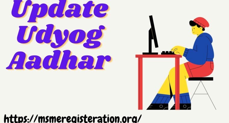 Best service to get Update your Udyog Aadhar @ 8538976655