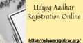 Best Service to get Udyog Aadhar Registration Online @ 8538976655