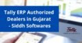 Tally ERP Authorized Dealers in Gujarat – Siddh Softwares