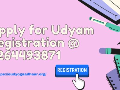 Apply for Udyam Registration @ 9264493871