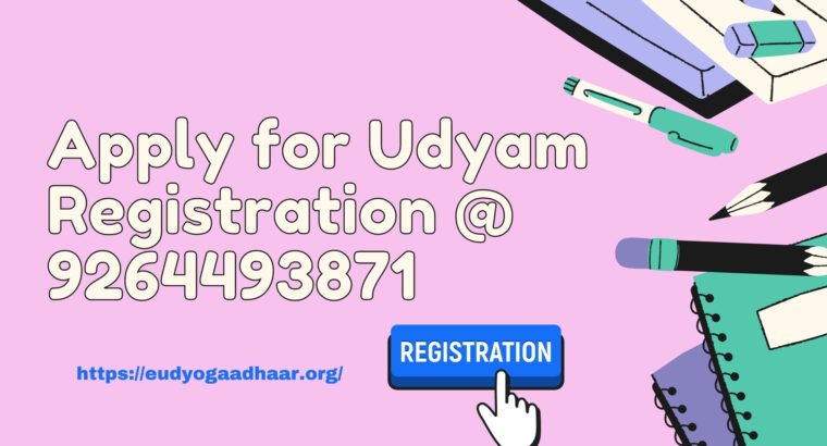 Apply for Udyam Registration @ 9264493871