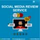 How to choose the best Social media Review service in India