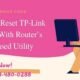 Reset TP-Link Router With WPS/button & Web-Based Utility